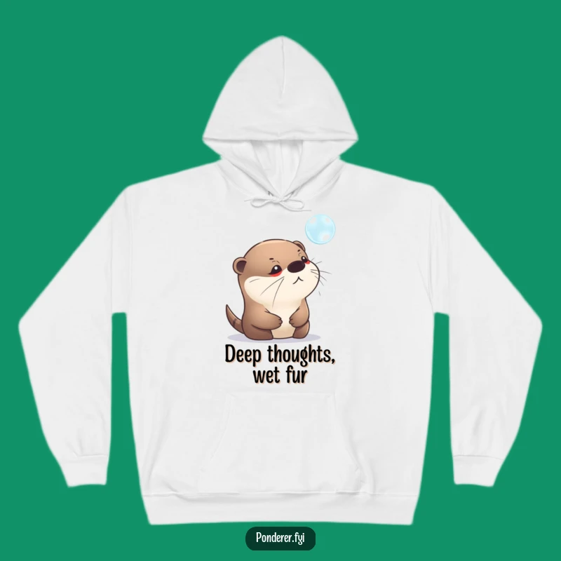 Funny Otter Bubble Hoodie: Cozy Contemplation, Pensive Design, Best Gift