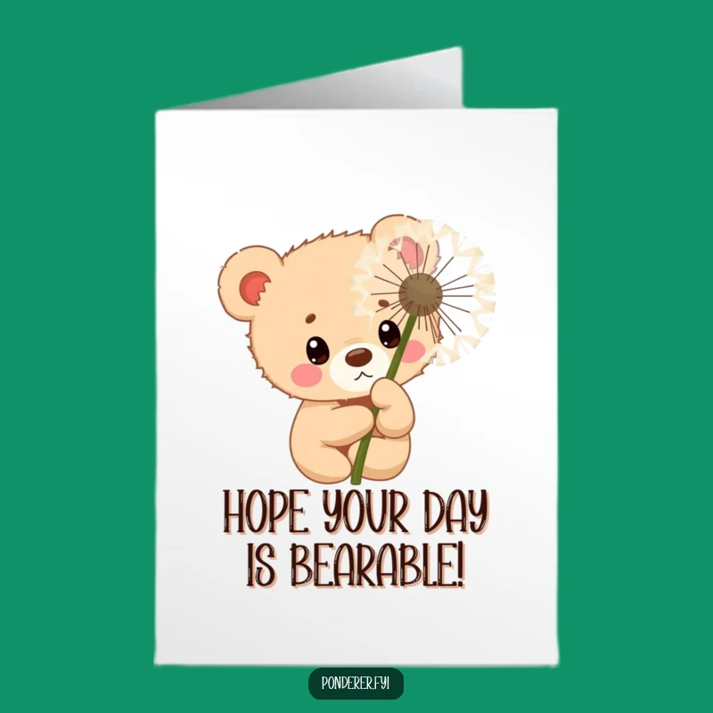Free Printable Funny Birthday Card: Curious Bear Cub Dandelion Greeting